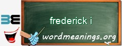WordMeaning blackboard for frederick i